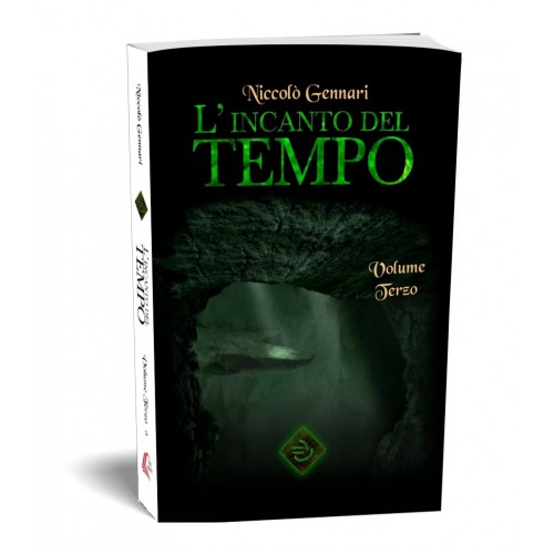 L'Incanto del Tempo - Volume Terzo